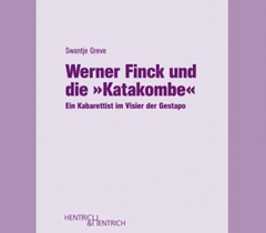 Buchcover: Werner Finck und die "Katakombe". Ein Kabarettist im Visier der Gestapo